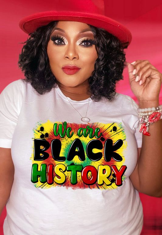 We Are Black History Shirt