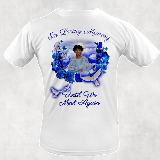 In Loving Memory Until We Meet Again Memorial Shirt